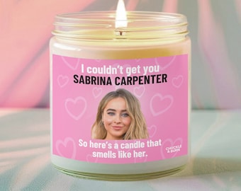 Smells like Sabrina Carpenter Candle | Sabrina Carpenter Fan Gift, Best Friend Gifts, Fandom Inspired Candle - FAST SHIPPING!