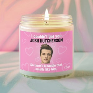 Smells like Josh Hutcherson Candle | Josh Hutcherson Fan Gift, Best Friend Gifts, Fandom Inspired Candle - FAST SHIPPING!