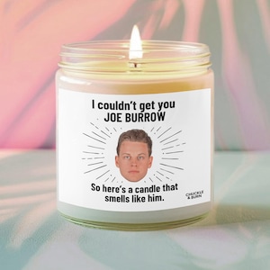 9oz Glass Smells like Joe Burrow Candle | Joe Burrow Fan Gift, Best Friend Gifts, Fandom Inspired Candle - FAST SHIPPING!