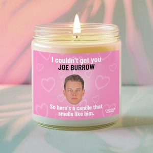 9oz Glass Smells like Joe Burrow Candle | Joe Burrow Fan Gift, Best Friend Gifts, Fandom Inspired Candle - FAST SHIPPING!