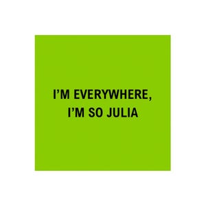 I'm So Julia Glossy Sticker - Brat Stickers - Laptop Stickers