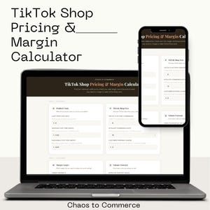 May include: A laptop and smartphone showing a "TikTok Shop Pricing & Margin Calculator." The calculator helps users find their minimum viable price and calculate margins. The text "Chaos to Commerce" is at the bottom.