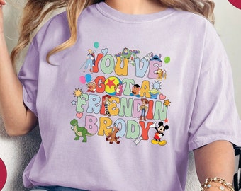 You've Got A Friend In Custom Name Shirt, Comfort Disney Toy Story Shirts, Disney Custom Shirt, Toy Story Characters Tee, Toy Story Land Tee