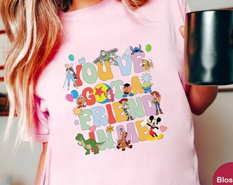 You've Got A Friend In Me Shirt, Disney Toy Story Shirts, Disneyworld Toy Story Tee, Toy Story Characters Tee, Disneyland Family Trip Shirts
