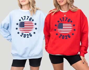 Made in America Sweatshirt, Patriotic USA Flag Tee, America 250th Anniversary Tee, Patriotic Gift, 4th of July Hoodie, Independence Day Top