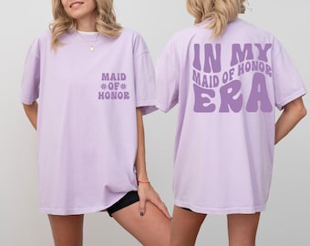 Comfort Colors Maid of Honor Shirt, In My Maid of Honor Era Shirt, Matching Bridesmaid Tee, Bridal Party Tshirt, Bridesmaid Tee, Wedding Tee