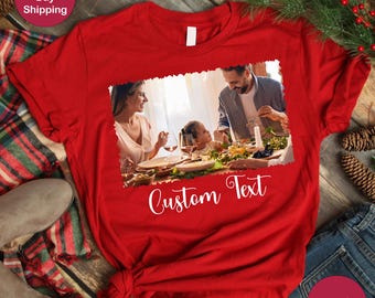 Custom Photo Shirt, Custom Photo And Text Shirt, Personalized Gifts, Photo Vacation Shirt, Custom Family Matching Shirts, Group Family Shirt