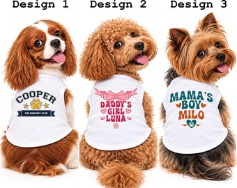 Personalized Dog Shirt with Name, Mama’s Boy or Daddy’s Girl Pet Tank Top, Good Boy Club, Choice of 3 Designs