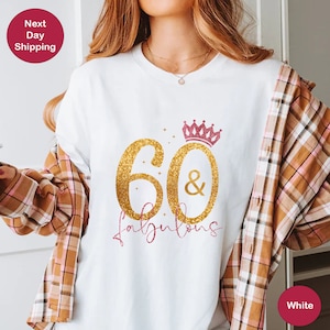 Sixty And Fabulous Birthday Shirt, Gilded Birthday Shirt, Birthday Queen, Birthday Squad, Birthday Crew, 60th Birthday Tee, Gift For Grandma