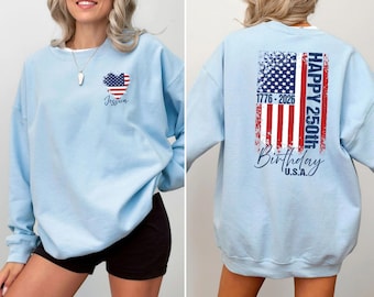 America 250th Anniversary Tee, Custom 250 Years of Freedom, 250th Birthday USA Sweatshirt, Personalization 250th Year Gift, USA Flag Hoodie