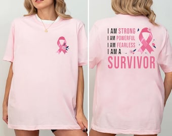 I Am A Survivor Shirt, Breast Cancer Gift, Cancer Awareness Tee, Pink October Tee, Support Cancer Shirt, Pink Ribbon Shirt,I Wear Pink Shirt