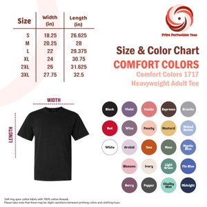 May include: Size chart for Comfort Colors 1717 Heavyweight Adult Tee. The chart shows sizes from S to 3XL with corresponding width and length measurements in inches. The chart also includes a color chart with 20 different colors.