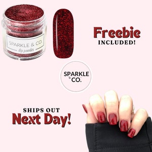 May include: A jar of red glitter dip powder with the text "SPARKLE & CO. dip powder" on the label. A single red glitter nail polish bottle and a hand with red glitter nails are also shown. The text "Freebie INCLUDED!" and "SHIPS OUT Next Day!" are also visible.