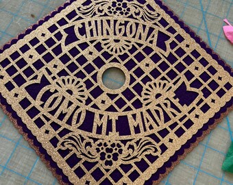 Chingona como Mi Madre - Grad Cap Art - ready to ship