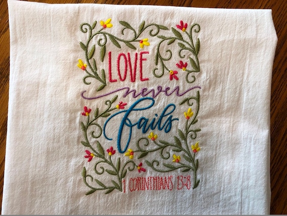 Love Never Fails {Towel} Love Never Fails {Towel}