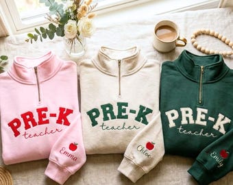 Custom Embroidered Teacher Quarter Zip Sweatshirt: PreK Teacher Appreciation Gift