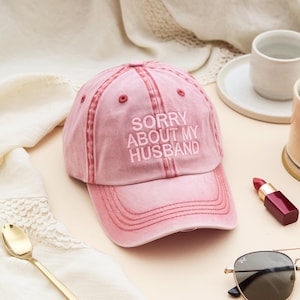 Sorry about my husband hat, Wife Vintage Washed Baseball Hat