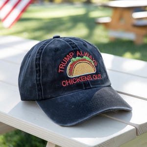 Embroidered TACO Chicken Hat, Tr*mp Always Chickens Out Hat, Political Protest, Activism Gift, Subtle FDT Hat, Let&#39;s Go TACO Cap, Political