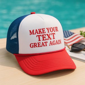 Make Your Text Great Again Trucker Hat, Embroidered Hat, Personalized Hat, Custom Baseball Cap, Custom Maga hat, Make America Great Again