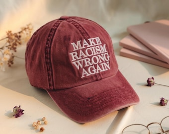 Make Racism Wrong Again Washed Baseball Cap Embroidered Cotton Adjustable Dad Hat