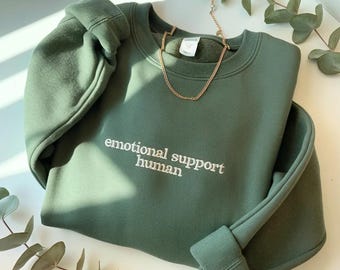 Embroidered Emotional Support Human Sweatshirt, Mental Health Counselor Gift