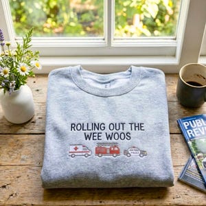 Embroidered 911 Dispatcher Sweatshirt: Rolling Out the Wee Woos, Dispatch Life, First Responder Crewneck Sweater