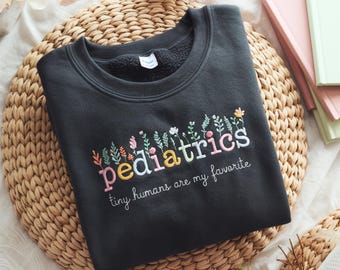 Embroidered Pediatric Nurse Sweatshirt, Nurse Appreciation Gift