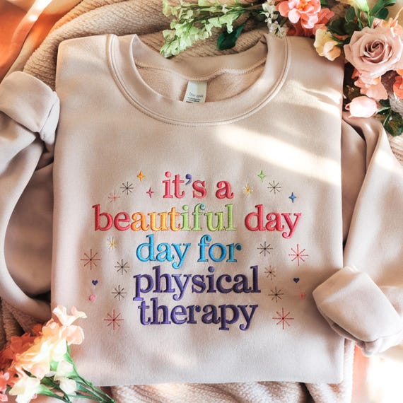 Physical Therapy Embroidered Sweatshirt, PT Shirt, Doctor, Assistant Tee
