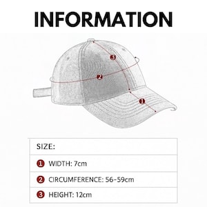 May include: A gray baseball cap with a curved brim, featuring size information. The width is 2.75 inches, the circumference is 22-23 inches, and the height is 4.7 inches. The word "INFORMATION" is at the top.