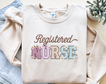 Floral Embroidered Registered Nurse Sweatshirt, Nursing Student Gift