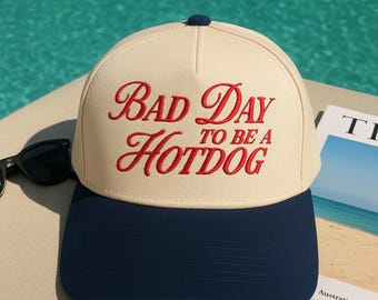 Bad Day To Be a Hot Dog Embroidered Trucker Hat, Funny Trendy Snapback