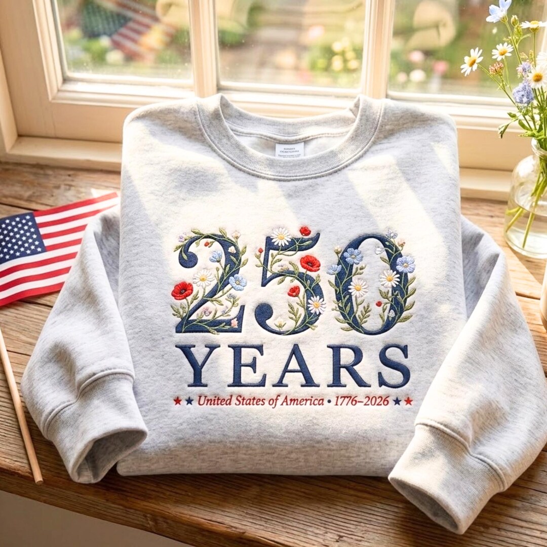 USA 250th Anniversary Embroidered Floral Sweatshirt: Patriotic American ...