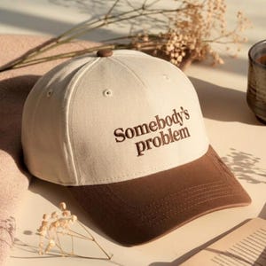 Embroidered Two Tone Trucker Hat: Somebody's Problem, Western Cowgirl Snapback
