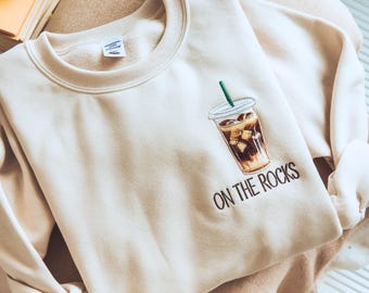 Embroidered Coffee Sweatshirt, On The Rocks Latte Lover Crewneck