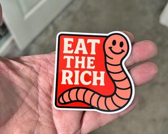 Eat the Rich Sticker – Anti-Capitalist Vinyl Decal, Political Protest Sticker, Activist Laptop & Water Bottle Accessory