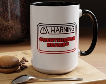 Overthinker Ceramic Coffee Mug, Mental Health Gift