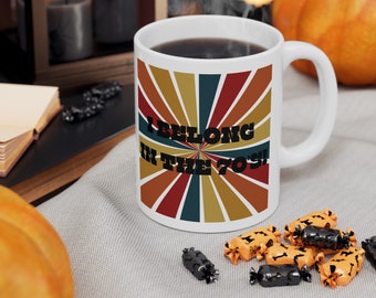 Funny 70s Coffee Mug - Hippie Birthday Gift