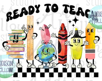 Ready to Teach School Supplies Characters Sublimation Digital Design Template Instant Download Printable