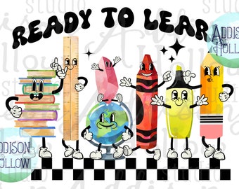 Ready to Learn Student Classroom School Supplies Characters Sublimation Digital Design Template Instant Download Printable