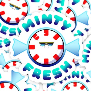 Minty Fresh Sticker, Funny Sticker, Pun Sticker, Funny Meme Decal For Water Bottles, Cars, Laptops, Tumblers, Hydroflask