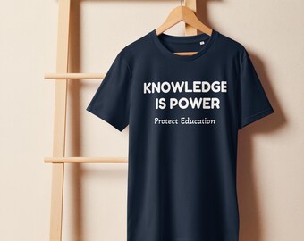 Knowledge is Power: Protect Education Unisex organic mid-light t-shirt in 100% organic ring-spun cotton