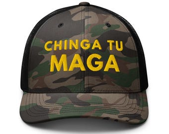 Chinga Tu MAGA Camouflage trucker hat with Yellow Embroidered Text