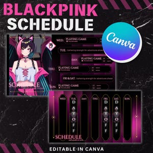 May include: A digital schedule template with a pink and black theme, featuring the text "BLACKPINK SCHEDULE" and "EDITABLE IN CANVA." The design includes a stylized anime character and a weekly planner layout.