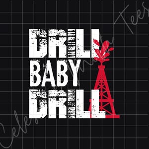 Drill Baby Drill Oil PNG, Oil Worker, 2024 verkiezing digitale download, verkiezingsfoto, DJT-downloads, Trump Drilling transparante directe download