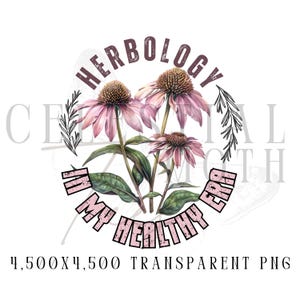 Herbologia Digital Download, Ervas e Boticário PNG, Design Herbalista, Era Saudável, Faça a América Saudável Novamente, Flores Transparentes PNG