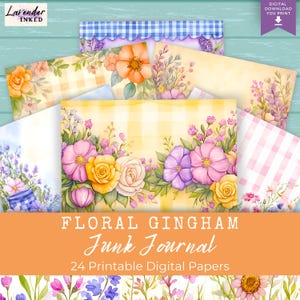 Floral Gingham Junk Journal Paper, Journal Pages, Scrapbooking, Background Paper, Farmhouse, Cottagecore, Printable Paper, Digital Download