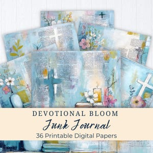 Devotional Faith Junk Journal Papers, Prayer, Bible Journal Page, Scripture, Printable, Christian, Digital Download, Bloom, Floral, Ephemera