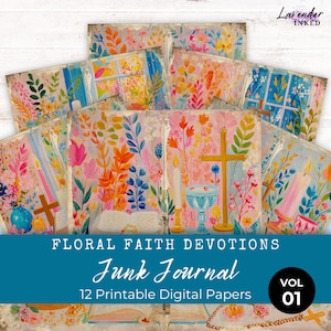 May include: A collection of 12 printable digital papers for a junk journal, featuring floral and faith-based designs. The papers showcase colorful illustrations of flowers, crosses, candles, and chalices. The text "Floral Faith Devotions" and "Junk Journal" are displayed on a blue banner.
