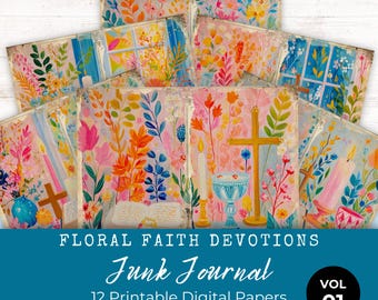 Floral Faith Junk Journal Digital Papers, Prayer Journal Pages, Devotional, Christian Junk Journal, Scripture, Bible Journaling, V1, LV051