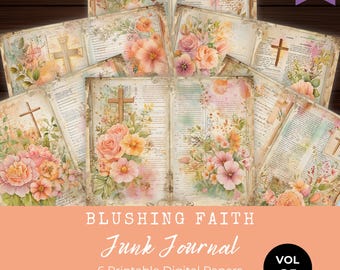 Blushing Faith Junk Journal Papers, Prayer, Journal Pages, Devotional, Prayer, Peach, Pink, Floral, Christian,  Printable, Collage, LV043